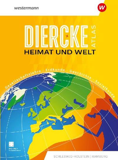 Diercke Atlas Heimat und Welt. Schleswig-Holstein und Hamburg