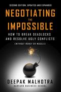 Negotiating the Impossible, Second Edition