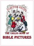 The Child’s Book of Bible Pictures