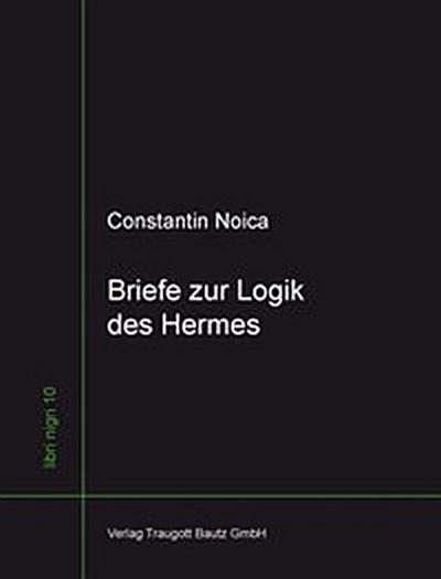 Briefe zur Logik des Hermes