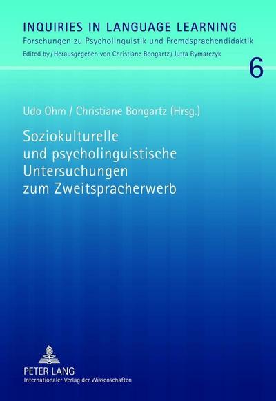 Soziokulturelle und psycholinguistische Untersuchungen zum Zweitspracherwerb