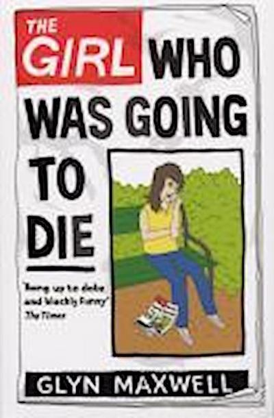 The Girl Who Was Going To Die