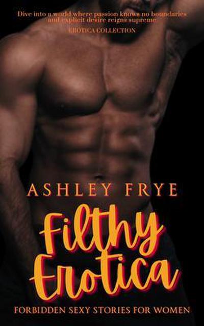 Filthy Erotica - Forbidden Sexy Stories for Women