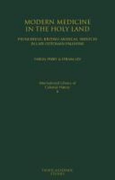 Modern Medicine in the Holy Land