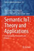 Semantic IoT: Theory and Applications
