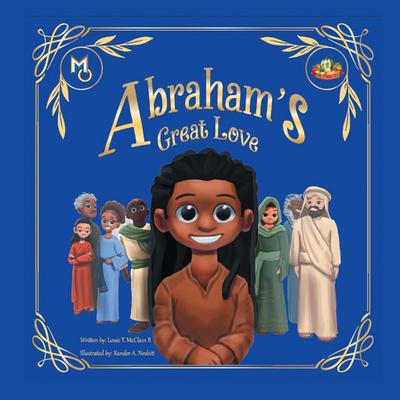 Abraham’s Great Love
