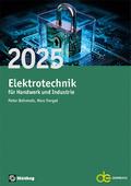 Jahrbuch für das Elektrohandwerk / Elektrotechnik für Handwerk und Industrie 2025