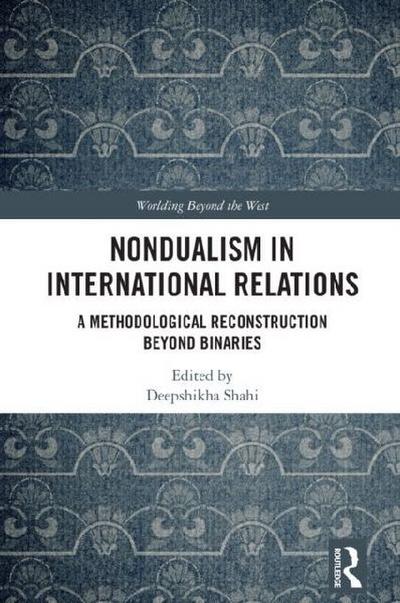Nondualism in International Relations