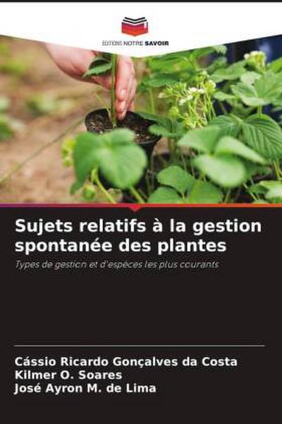 Sujets relatifs à la gestion spontanée des plantes