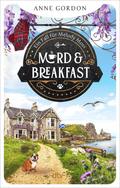 Mord & Breakfast von Anne Gordon | Ebook