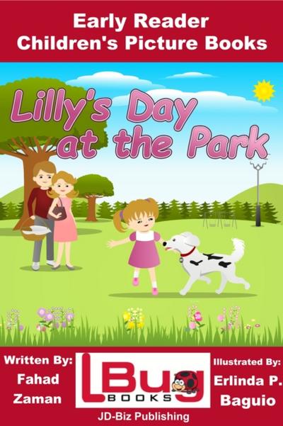 Lilly’s Day at the Park: Early Reader - Children’s Picture Books