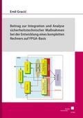 Beitrag zur Integration und Analyse sicherheitstec