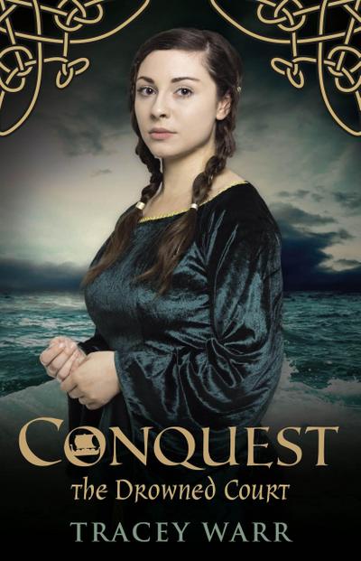 Conquest: The Drowned Court (The Conquest series, #2)