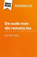 De oude man die romans las van Luis Sepulveda (Boekanalyse)