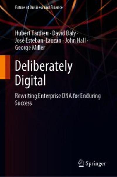 Deliberately Digital