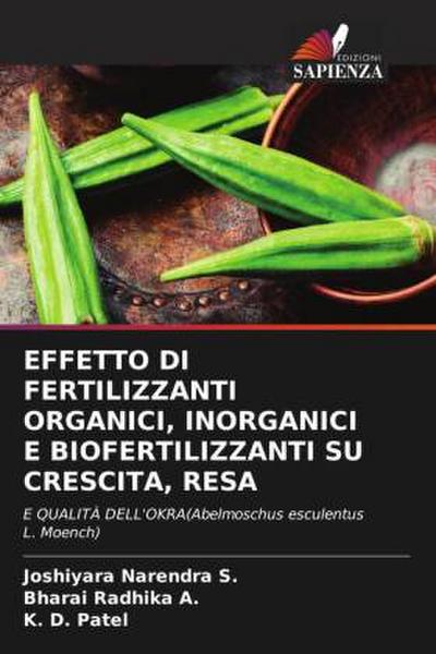 EFFETTO DI FERTILIZZANTI ORGANICI, INORGANICI E BIOFERTILIZZANTI SU CRESCITA, RESA