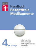 Handbuch Rezeptfreie Medikamente: Alle wichtigen Präparate von Stiftung Warentest bewertet