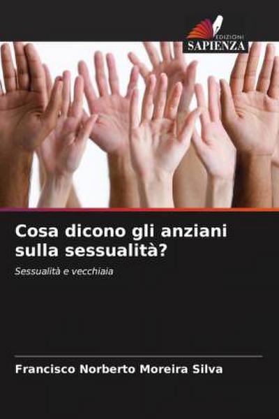 Cosa dicono gli anziani sulla sessualità?