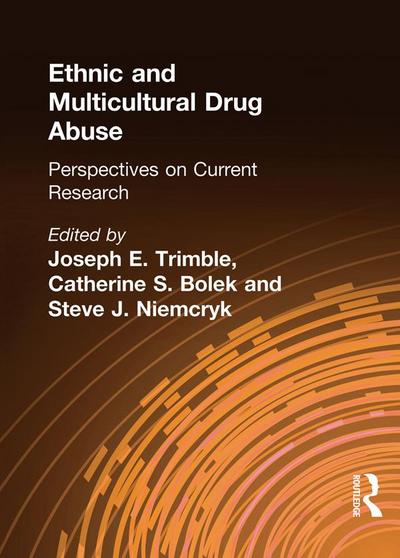 Ethnic and Multicultural Drug Abuse