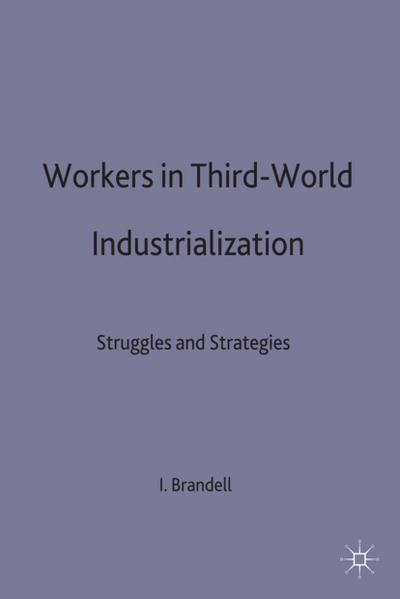 Workers in Third-World Industrialization