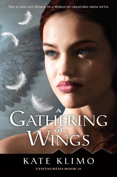 Centauriad #2: A Gathering of Wings