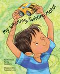 My Whirling Twirling Motor