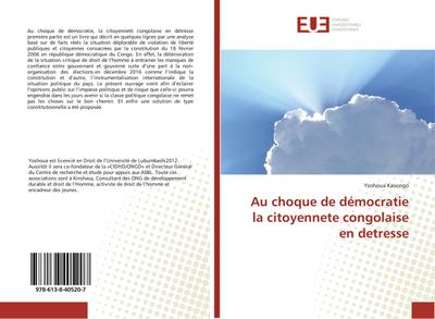 Au choque de démocratie la citoyennete congolaise en detresse