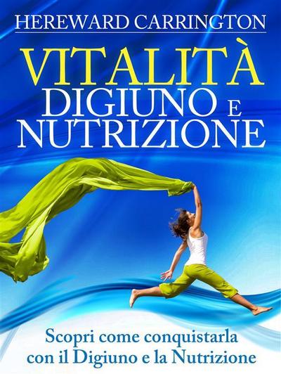 Vitalità Digiuno e Nutrizione (Tradotto)