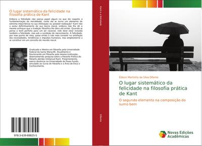 O lugar sistemático da felicidade na filosofia prática de Kant