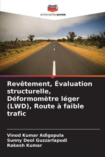 Revêtement, Évaluation structurelle, Déformomètre léger (LWD), Route à faible trafic