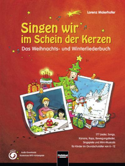 Das Weihnachts- und Winterliederbuch