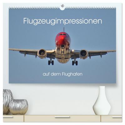 Flugzeugimpressionen auf dem Flughafen (hochwertiger Premium Wandkalender 2026 DIN A2 quer), Kunstdruck in Hochglanz