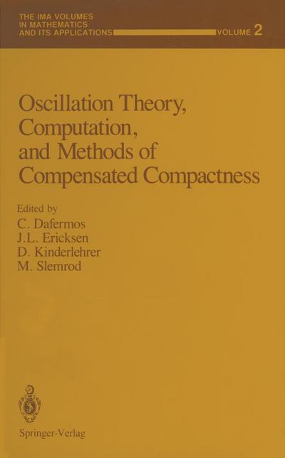 Oscillation Theory, Computation, and Methods of Compensated Compactness