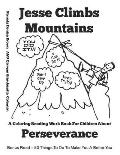 Jesse Climbs Mountains: Perseverance