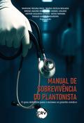 Manual de sobrevivência do plantonista