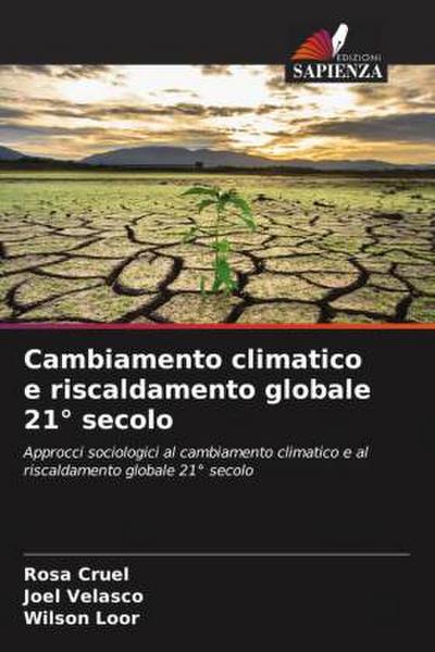 Cambiamento climatico e riscaldamento globale 21° secolo