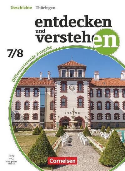 Entdecken und verstehen - Geschichtsbuch - Band 2: 7./8. Schuljahr - Differenzierende Ausgabe Thüringen ab 2026 - Schulbuch mit digitalen Medien