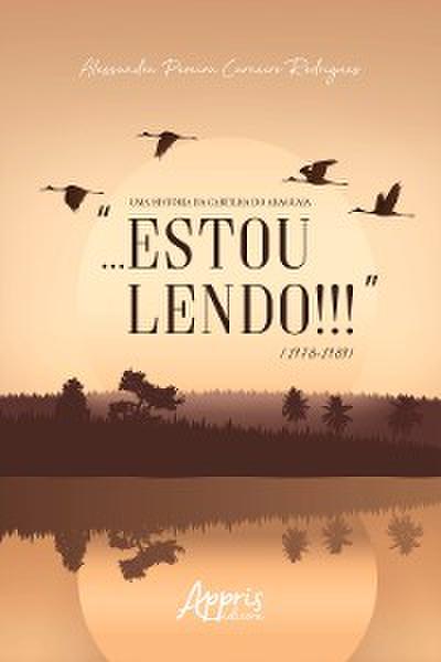 Uma História da Cartilha do Araguaia:"...Estou Lendo!!!" (1978-1989)