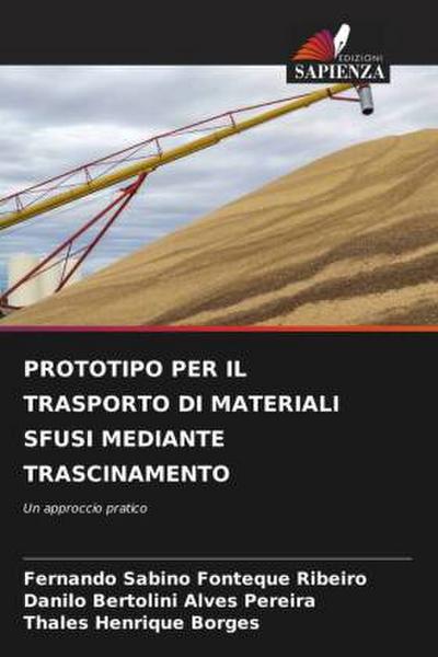 PROTOTIPO PER IL TRASPORTO DI MATERIALI SFUSI MEDIANTE TRASCINAMENTO