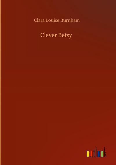 Clever Betsy