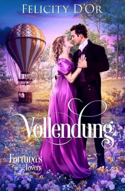 Fortuna’s Lovers: Vollendung