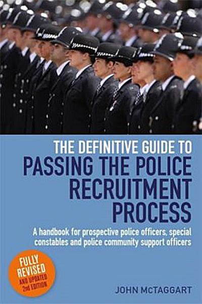 Definitive Guide To Passing The Police Recruitment Process