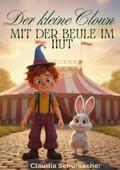 Der kleine Clown mit der Beule im Hut