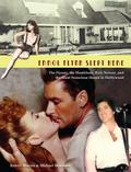 Errol Flynn Slept Here