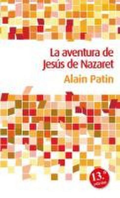 La aventura de Jesús de Nazaret