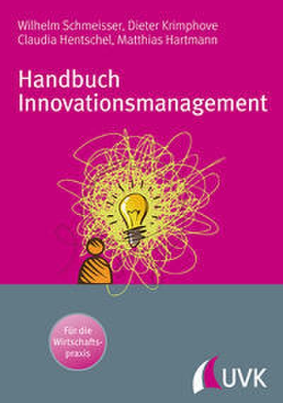 Handbuch Innovationsmanagement