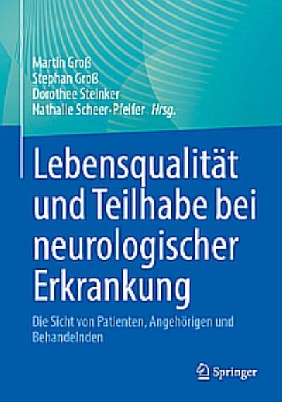 Lebensqualität und Teilhabe bei neurologischer Erkrankung