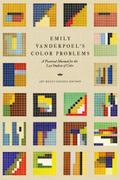 Emily Vanderpoel’s Color Problems