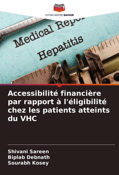 Accessibilité financière par rapport à l’éligibilité chez les patients atteints du VHC