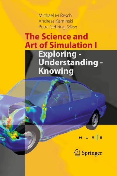The Science and Art of Simulation I